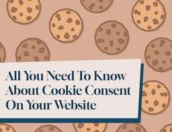 banner with cookies and text saying You Need to know about cookie consent on your website